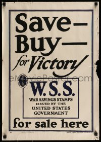 2d020 SAVE BUY FOR VICTORY 17x24 WWI war poster 1917 WSS stamps issued by the government on sale