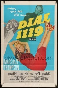 2f231 DIAL 1119 1sh 1950 full-length sexy Virginia Field, Marshall Thompson, film noir!