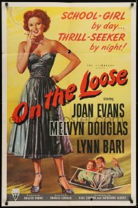 2f656 ON THE LOOSE 1sh 1951 sexy bad Joan Evans is a school girl by day thrill seeker by night!