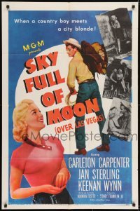 2f797 SKY FULL OF MOON 1sh 1952 cowboy Carleton Carpenter & Jan Sterling gambling in Las Vegas!