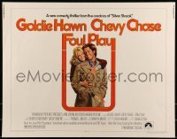 2j638 FOUL PLAY 1/2sh 1978 wacky Lettick art of Goldie Hawn & Chevy Chase, screwball comedy!