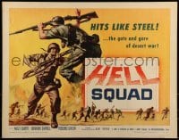 2j673 HELL SQUAD 1/2sh 1958 it hits like steel, the guts & gore of desert war, cool WWII action art!