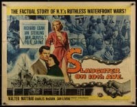 2j874 SLAUGHTER ON 10th AVE 1/2sh 1957 Richard Egan, Jan Sterling, crime on NYC's waterfront!