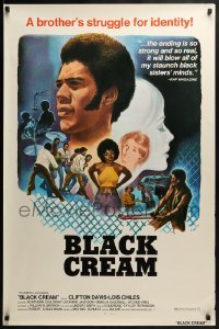 2k130 BLACK CREAM 1sh 1972 Clifton Davis, Lois Chiles, a brother's struggle for identity!