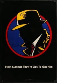 2k246 DICK TRACY teaser DS 1sh 1990 next Summer they are out to get detective Warren Beatty!