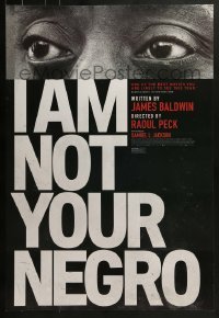 2k427 I AM NOT YOUR NEGRO DS 1sh 2016 unfinished book by James Baldwin about Martin Luther King Jr.!