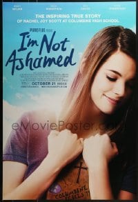 2k429 I'M NOT ASHAMED advance DS 1sh 2016 true story of Rachel Joy Scott at Columbine High School!