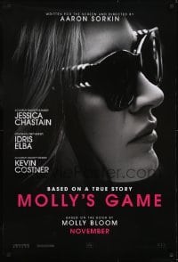 2k616 MOLLY'S GAME teaser DS 1sh 2017 Jessica Chastain, illegal poker gambling operation biopic!