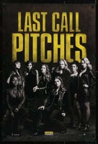 2k690 PITCH PERFECT 3 teaser DS 1sh 2017 Anna Kendrick, Ruby Rose, Steinfield, last call pitches!