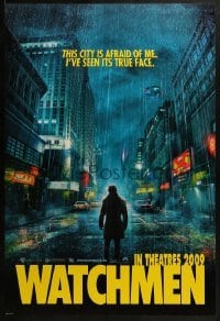 2k954 WATCHMEN int'l teaser DS 1sh 2009 Jackie Earle Haley as Rorschach, the city is afraid of me!