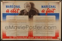 2p681 LE MARECHAL A DIT LE MARECHAL A FAIT French 31x47 political poster 1945 Nazi collaborator!