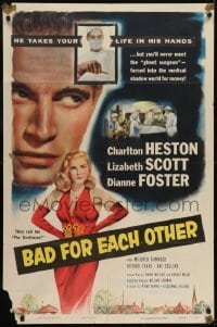 2r089 BAD FOR EACH OTHER 1sh 1953 Charlton Heston, super-sexy bad girl Lizabeth Scott!