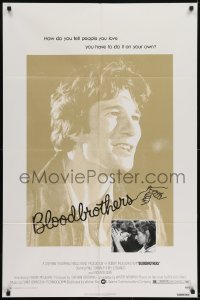 2r143 BLOODBROTHERS 1sh 1978 super early image of Richard Gere, from Richard Price novel!