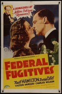 2r380 FEDERAL FUGITIVES 1sh 1941 bombshell of action, intrigue & romance, not that Doris Day!