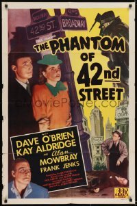 2r738 PHANTOM OF 42nd STREET 1sh 1945 detective Dave O'Brien & Kay Aldridge solve murder!