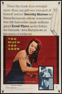 2r925 TOO MUCH, TOO SOON 1sh 1958 Errol Flynn, sexy Dorothy Malone as Diana Barrymore!