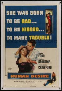 2s247 HUMAN DESIRE linen 1sh 1954 Gloria Grahame born to be bad, kissed & make trouble, Fritz Lang!