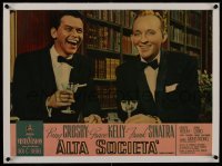2s104 HIGH SOCIETY linen Italian 19x26 pbusta 1956 c/u of Bing Crosby & laughing Frank Sinatra!