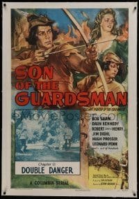 2s359 SON OF THE GUARDSMAN linen chapter 11 1sh 1946 Robert Buddy Shaw serial, Double Danger!