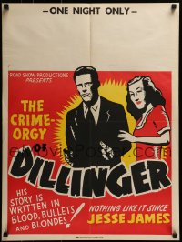 2z652 DILLINGER Central Show Printing 21x29 special R1940s bullets & blondes, one night only!
