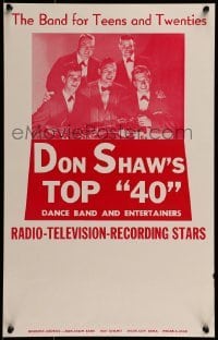 2z257 DON SHAW'S TOP 40 DANCE BAND & ENTERTAINERS 14x22 music poster 1940s band for teens & 20s!