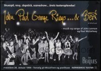 2z041 JOHN, PAUL, GEORGE, RINGO... & BERT 24x33 Danish stage poster 1996 poorly received Beatles play!