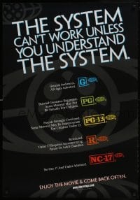 2z830 SYSTEM CAN'T WORK UNLESS YOU UNDERSTAND THE SYSTEM 27x39 1sh 2000 MPAA rating guide!