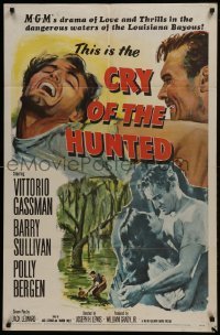 3b170 CRY OF THE HUNTED 1sh 1953 Polly Bergen, Barry Sullivan, Vittorio Gassman!