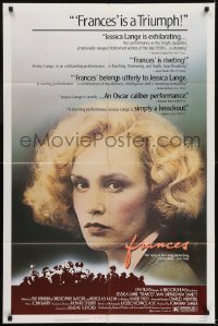 3b292 FRANCES 1sh 1982 great close-up of Jessica Lange as cult actress Frances Farmer!