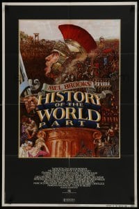 3b369 HISTORY OF THE WORLD PART I NSS style 1sh 1981 artwork of Roman soldier Mel Brooks by John Alvin!