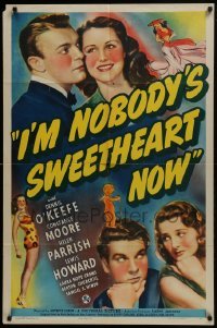 3b396 I'M NOBODY'S SWEETHEART NOW 1sh 1940 Dennis O'Keefe, Constance Moore, Helen Parrish