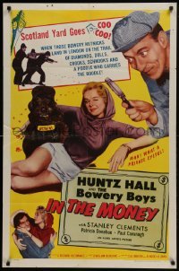 3b398 IN THE MONEY 1sh 1958 Huntz Hall & The Bowery Boys are the daffy dragnet!