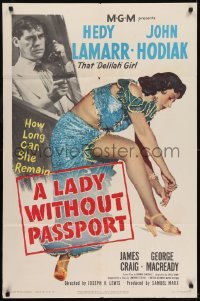3b459 LADY WITHOUT PASSPORT 1sh 1950 sexy Hedy Lamarr & John Hodiak with two other men!