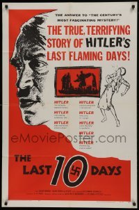 3b462 LAST 10 DAYS 1sh 1956 G.W. Pabst's terrifying story of Hitler's last flaming days!