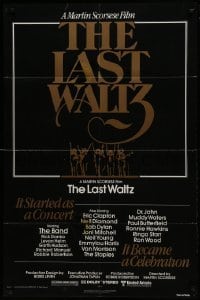 3b469 LAST WALTZ 1sh 1978 Martin Scorsese, it started as a rock concert & became a celebration!
