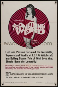3b794 SOMETHING WEIRD 1sh 1967 Herschell Gordon Lewis, lust, passion, supernatural, bizarre!