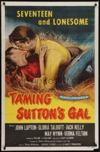 3b862 TAMING SUTTON'S GAL 1sh 1957 she's seventeen & lonesome and kissing in the hay!