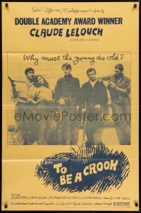 3b900 TO BE A CROOK 1sh 1967 Claude Lelouch, Une fille et des fusils, why must the young die old?
