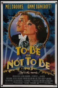 3b901 TO BE OR NOT TO BE 1sh 1983 art of multiple Mel Brooks & Anne Bancroft!
