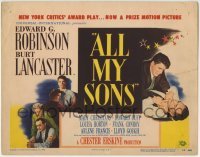 3c016 ALL MY SONS TC 1948 Burt Lancaster, Edward G. Robinson, from Arthur Miller's play!