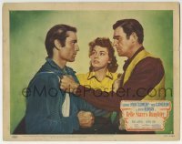 3c295 BELLE STARR'S DAUGHTER LC #2 1948 George Montgomery & Rod Cameron fight over Ruth Roman!