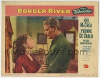 3c336 BORDER RIVER LC #8 1954 close up of Joel McCrea staring lovingly at sexy Yvonne De Carlo!