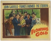 3c463 FLOWING GOLD LC 1940 John Garfield, Frances Farmer & Pat O'Brien with oil rig workers!