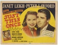 3c113 JUST THIS ONCE TC 1952 Peter Lawford, sexy Janet Leigh, screamingly funny romance!
