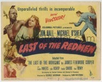 3c123 LAST OF THE REDMEN TC 1947 Jon Hall, Evelyn Ankers, adapted from The Last of the Mohicans!