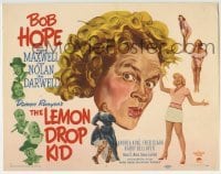 3c127 LEMON DROP KID TC 1951 great wacky artwork of Bob Hope in drag + sexy Marilyn Maxwell!
