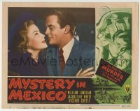 3c697 MYSTERY IN MEXICO LC #7 1948 Robert Wise, romantic c/u of William Lundigan & Jacqueline White