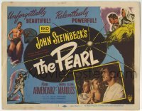 3c157 PEARL TC 1948 Pedro Armendariz stars in John Steinbeck's most talked about story!