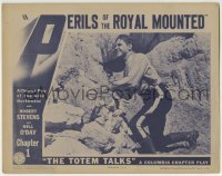 3c744 PERILS OF THE ROYAL MOUNTED chapter 1 LC 1942 Columbia RCMP serial, The Totem Talks!