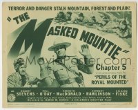 3c163 PERILS OF THE ROYAL MOUNTED chapter 5 TC 1942 Columbia RCMP serial, The Masked Mountie!